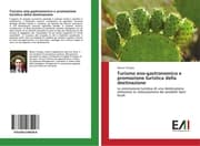 Cover von Turismo eno-gastronomico e promozione turistica della destinazione