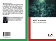 Cover von Agonia di una madre