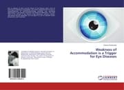 Cover von Weakness of Accommodation is a Trigger for Eye Diseases