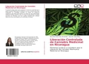 Cover von Liberación Controlada de Cannabis Medicinal en Nicaragua