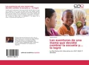 Cover von Las aventuras de una mamá que decidió cambiar la escuela y... lo logró