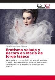 Cover von Erotismo velado y decoro en María de Jorge Isaacs