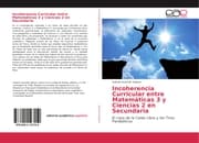 Cover von Incoherencia Curricular entre Matemáticas 3 y Ciencias 2 en Secundaria