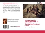 Cover von Compensando desigualdades. El programa Caixaproinfancia en Lorca