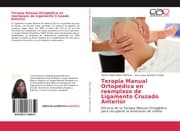 Cover von Terapia Manual Ortopédica en reemplazo de Ligamento Cruzado Anterior