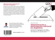 Cover von Administración y participación electoral en Argentina