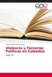 Cover von Violencia y Tercerías Políticas en Colombia