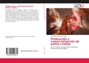 Cover von Producción y comercialización de pollos criollos