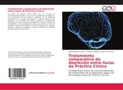 Cover von Tratamiento comparativo de depresión entre Guías de Práctica Clínica