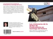 Cover von Los misioneros de la Orden de Predicadores en Santiago del Estero