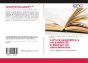 Cover von Cultura geográfica y necesidad de actualizar los conocimientos