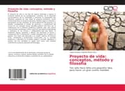Cover von Proyecto de vida: conceptos, método y filosofía