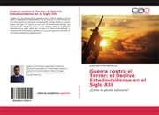 Cover von Guerra contra el Terror: el Declive Estadounidense en el Siglo XXI