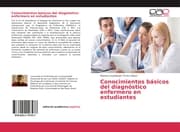 Cover von Conocimientos básicos del diagnóstico enfermero en estudiantes