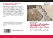 Cover von Polihidroxialcanoatos: Bioplásticos, una alternativa con futuro