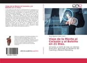 Cover von Viaje de la Mente al Corazón y al Bolsillo en 21 Días.
