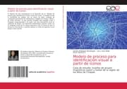 Cover von Modelo de proceso para identificación visual a partir de íconos