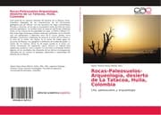 Cover von Rocas-Paleosuelos-Arqueología, desierto de La Tatacoa, Huila, Colombia