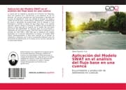 Cover von Aplicación del Modelo SWAT en el análisis del flujo base en una cuenca