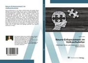 Cover von Neuro-Enhancement im Volksschulalter