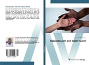 Cover von Rassismus ist ein böser Geist