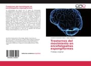 Cover von Trastornos del movimiento en encefalopatías espongiformes