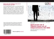 Cover von Aplicación de 6 Sigma+Lean en el mejoramiento del OEE