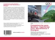 Cover von Competencias para Química: Ingenierías Civil, Mecatrónica Y Energías