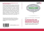 Cover von La formación por competencias en la Educación Superior