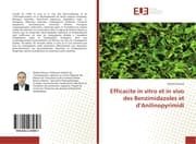Cover von Efficacite in vitro et in vivo des Benzimidazoles et dAnilinopyrimidi
