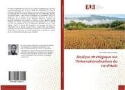 Cover von Analyse stratégique sur l'Internationalisation du riz d'Haiti