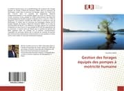 Cover von Gestion des forages équipés des pompes à motricité humaine
