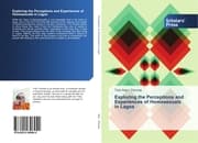Cover von Exploring the Perceptions and Experiences of Homosexuals in Lagos