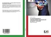 Cover von Le partecipazioni a cascata:analisi finanziaria di gruppieri aziendali