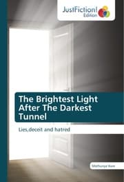 Cover von The Brightest Light After The Darkest Tunnel