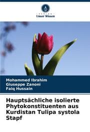 Cover von Hauptsächliche isolierte Phytokonstituenten aus Kurdistan Tulipa systola Stapf