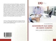Cover von ACCESSIBILITE AUX SOINS DE SANTE CURATIFS