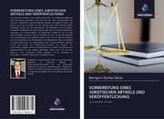 Cover von VORBEREITUNG EINES JURISTISCHEN ARTIKELS UND VERÖFFENTLICHUNG