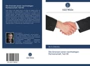 Cover von Die Grenzen einer nachhaltigen Partnerschaft. Teil VII