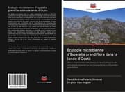 Cover von Écologie microbienne d'Espeletia grandiflora dans la lande d'Ocetá