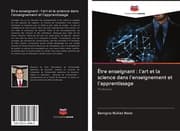 Cover von Être enseignant : l'art et la science dans l'enseignement et l'apprentissage
