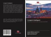Cover von L'argent intelligent