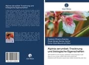 Cover von Alpinia zerumbet: Trocknung und biologische Eigenschaften