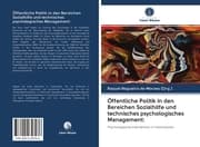 Cover von Öffentliche Politik in den Bereichen Sozialhilfe und technisches psychologisches Management: