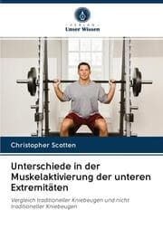 Cover von Unterschiede in der Muskelaktivierung der unteren Extremitäten