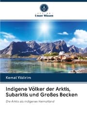 Cover von Indigene Völker der Arktis, Subarktis und Großes Becken