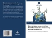 Cover von Datenanalyse angewandt auf Satellitenbilder zur Berechnung von die Entwaldung