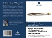 Cover von Kudoa peruvianus, Ichthyoparasit im 'Seehecht' Merluccius gayi peruanus