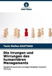 Cover von Die Irrungen und Wirrungen des humanitären Managements