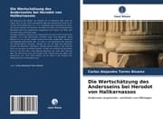 Cover von Die Wertschätzung des Andersseins bei Herodot von Halikarnassos